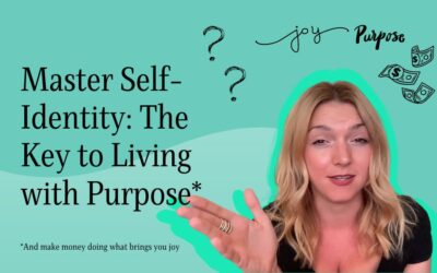 Master Self-Identity: The Key to Living with Purpose